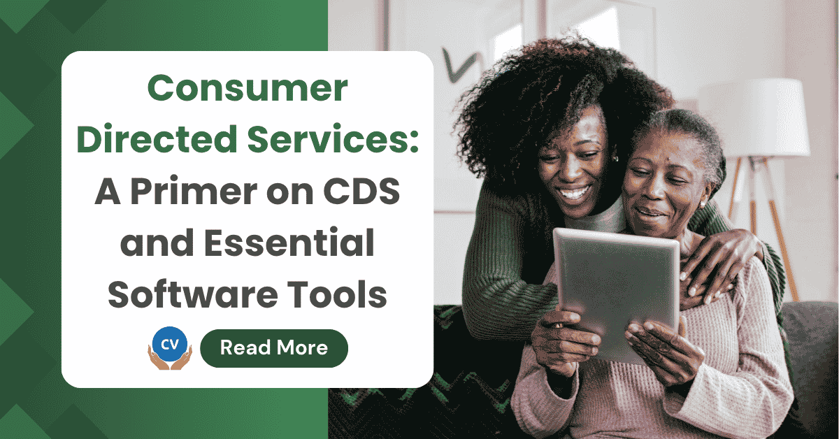 Consumer Directed Services (CDS): A Primer