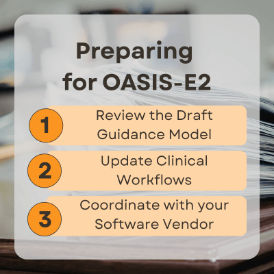 How to Prepare for OASIS-E2
