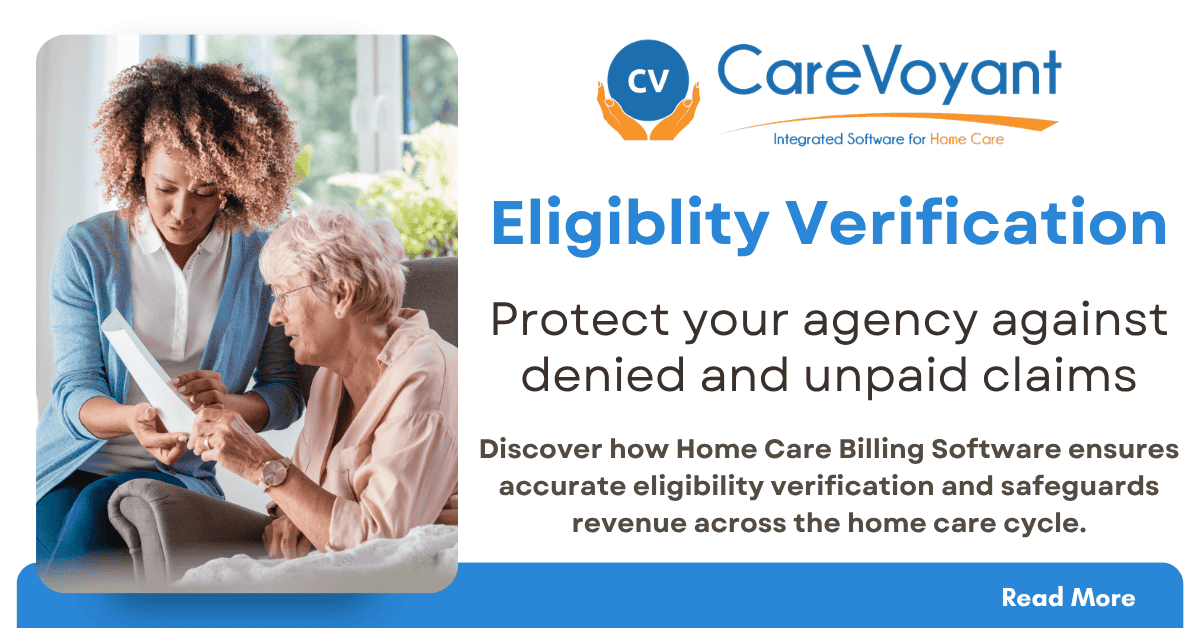 Why Eligibility Verification Matters for Home Care Billing