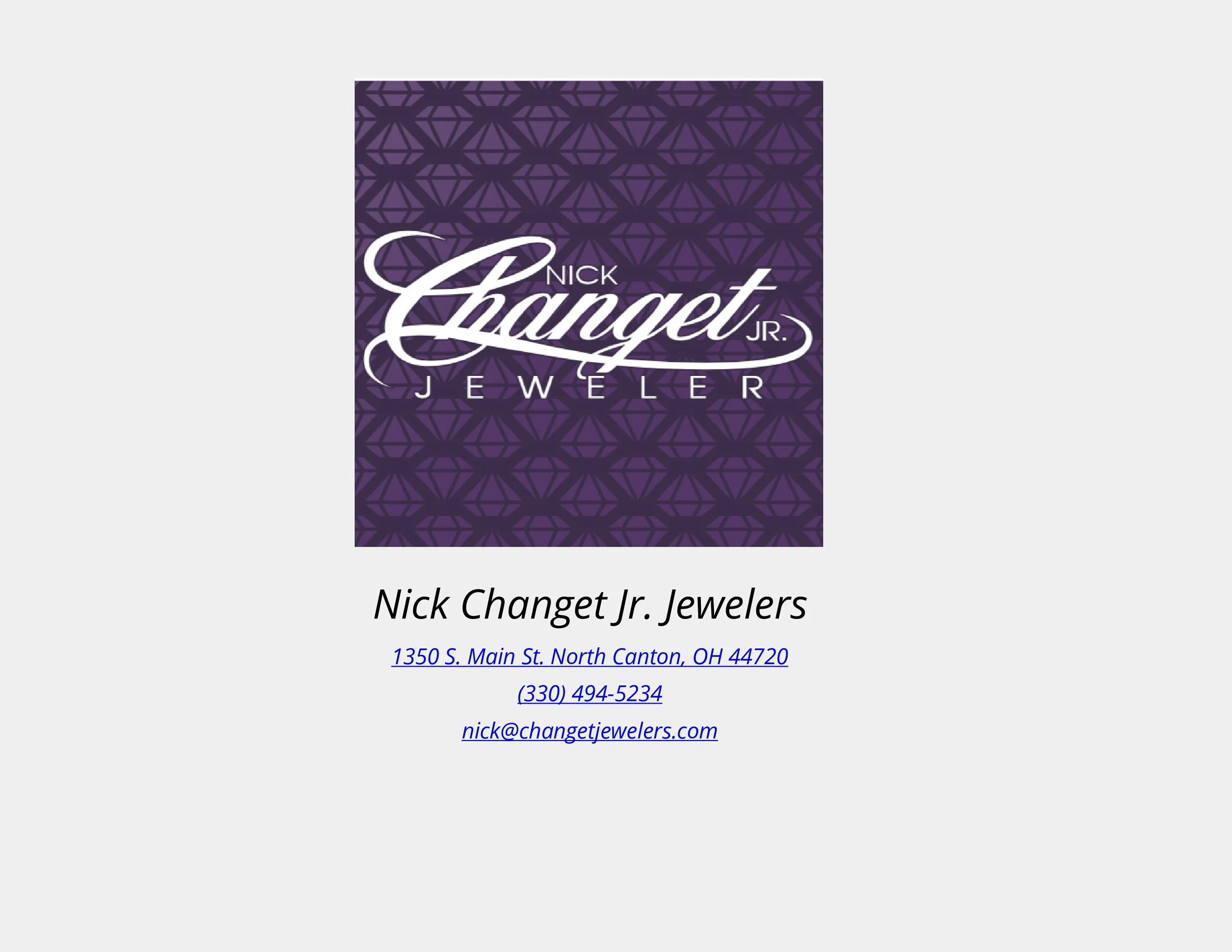 Jewelry Catalog Nick Changet Jr. Jewelers — Nick Changet Jr. Jewelers