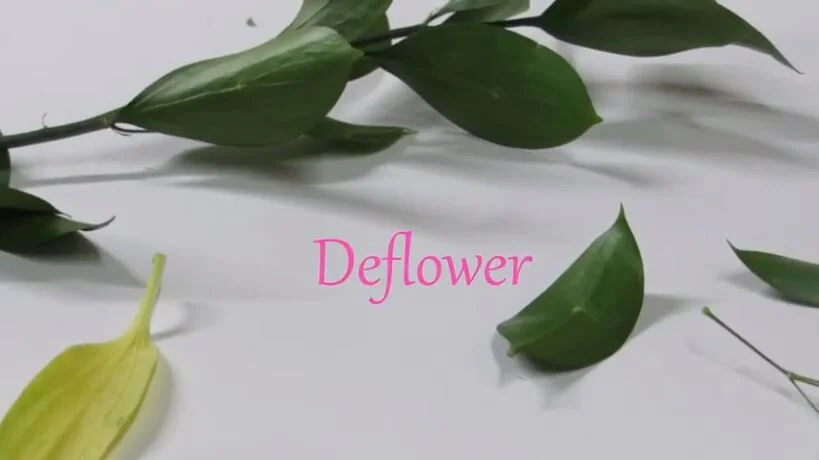 deflower.JPG