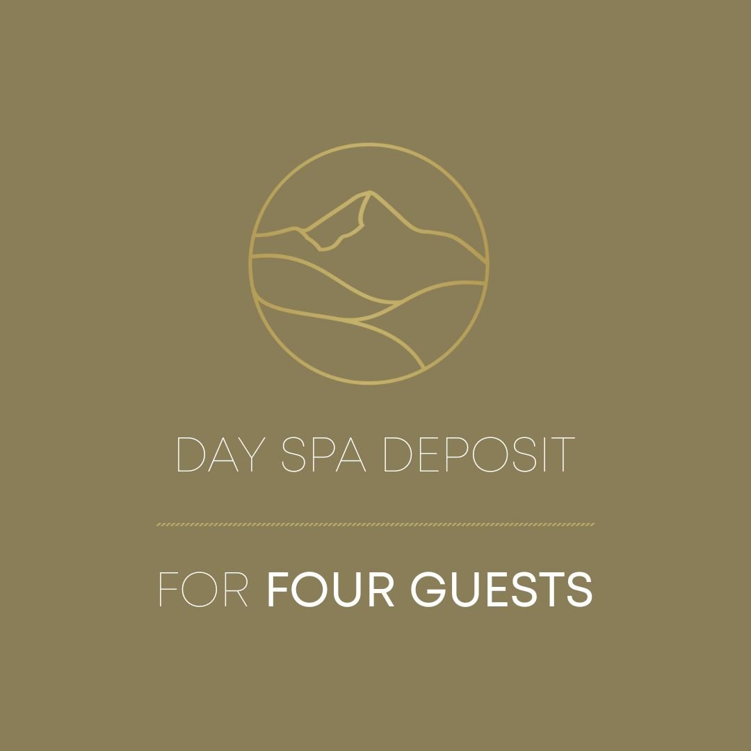 DAY SPA DEPOSIT | For Four