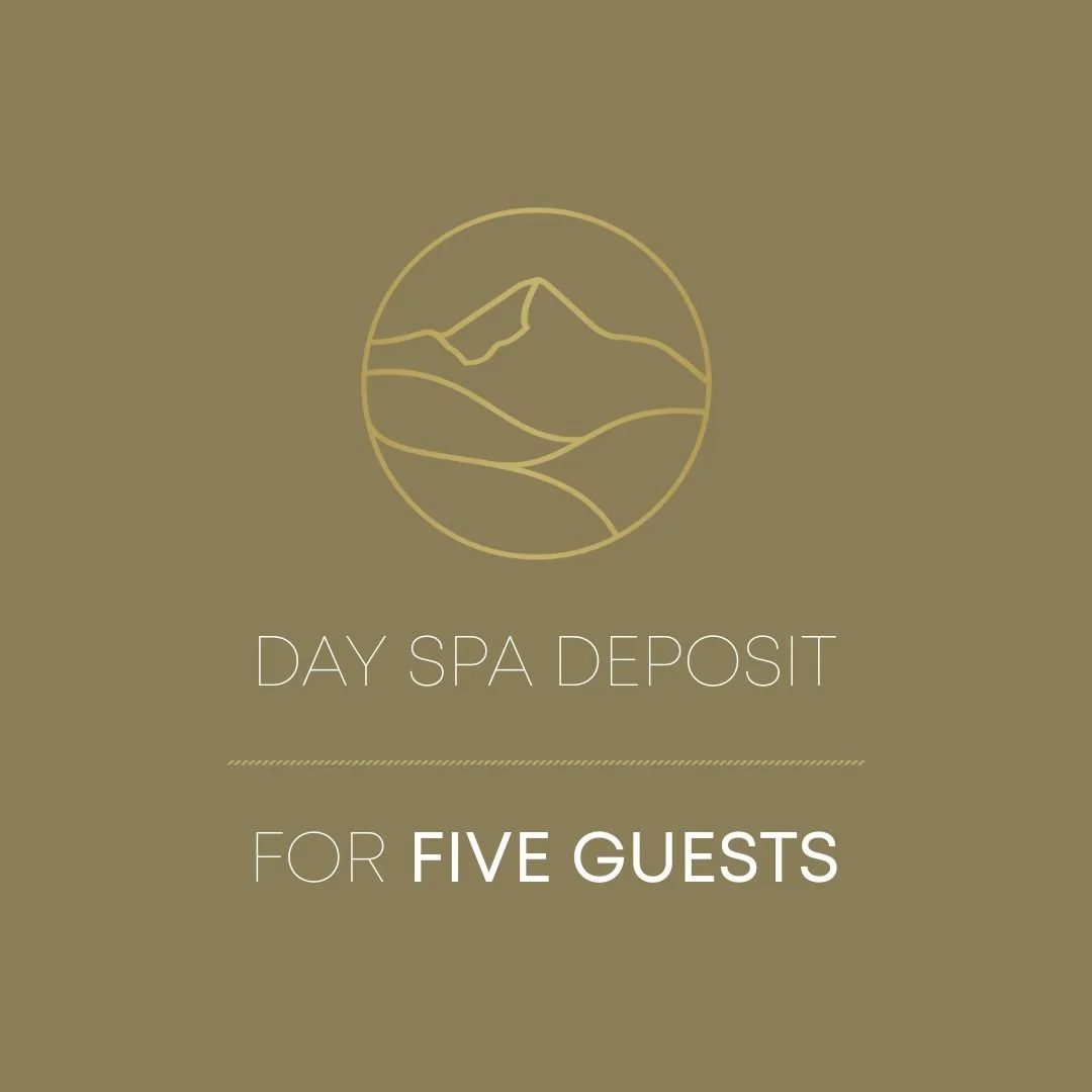 DAY SPA DEPOSIT | For Five