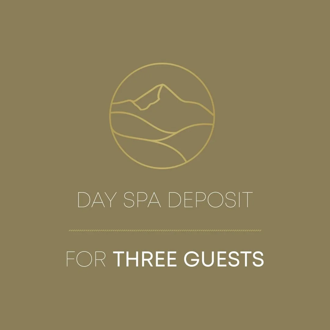 DAY SPA DEPOSIT | For Three