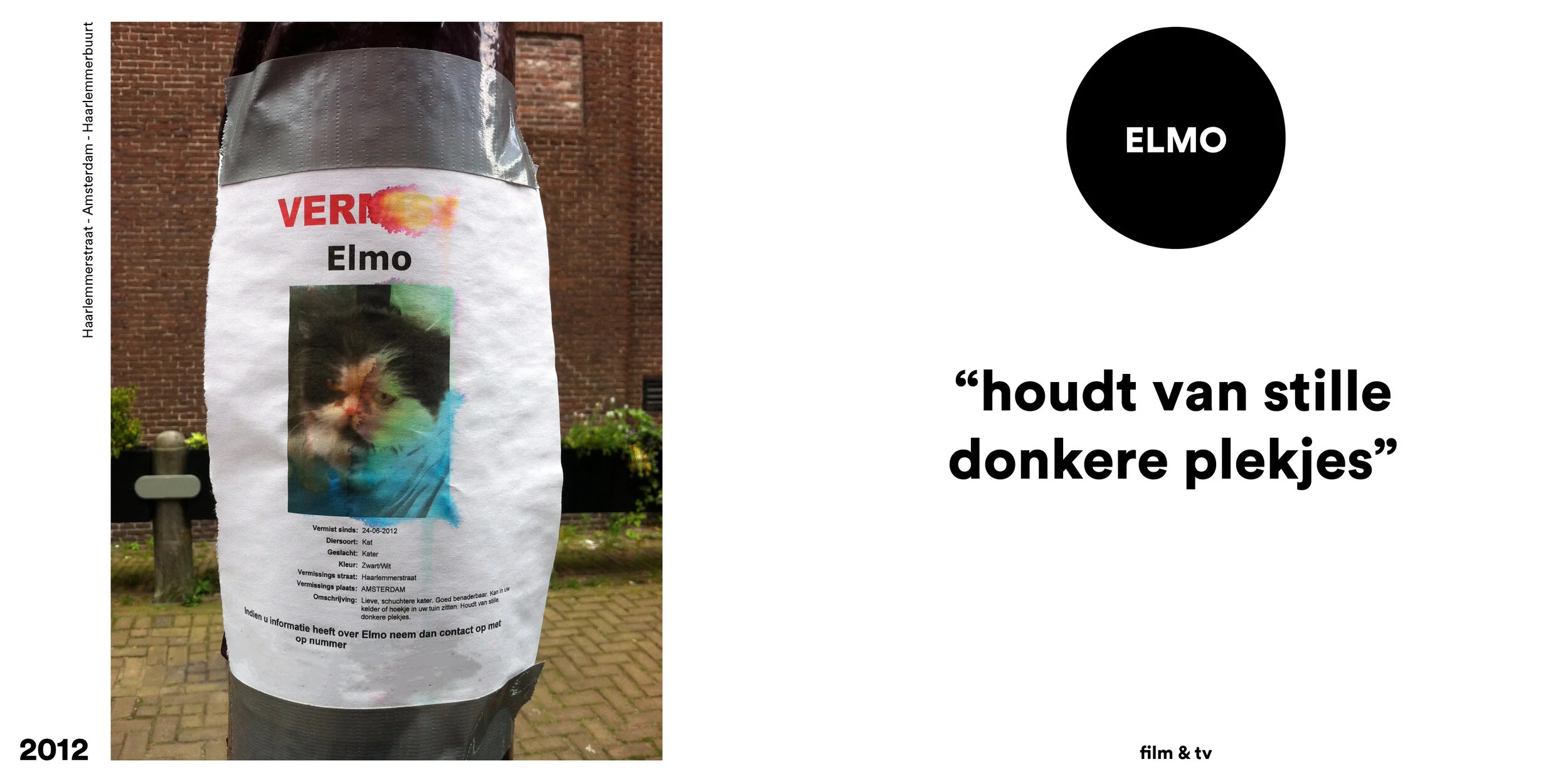 film & tv | 2012 | amsterdam | kat | poezenbriefje | vermist | elmo