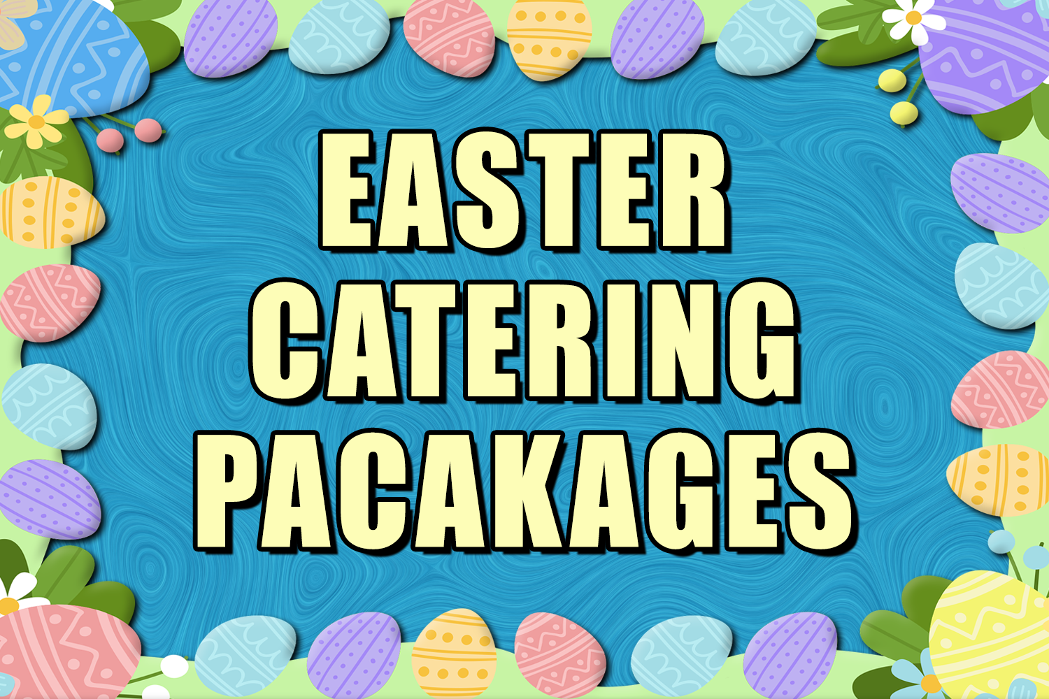 Easter Catering 2026