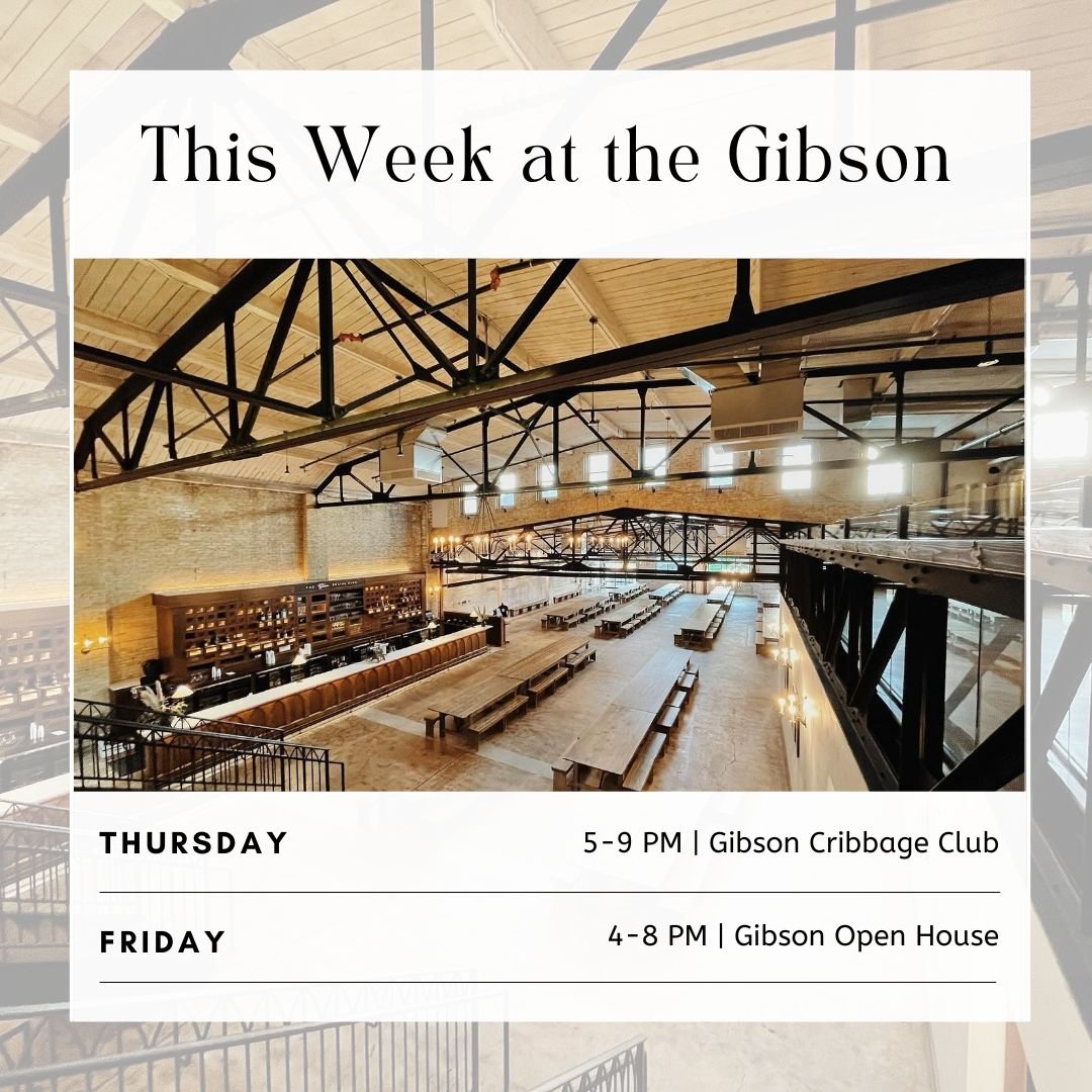 Here&rsquo;s what&rsquo;s happening at the Gibson Social Club this week!

🃏 Thursday | Gibson Cribbage Club 5-9 pm
🏠 Friday | Gibson Open House 4-8 pm

Join us for some public events, stellar drinks &amp; good company!
Buy Cribbage Tickets: https:/
