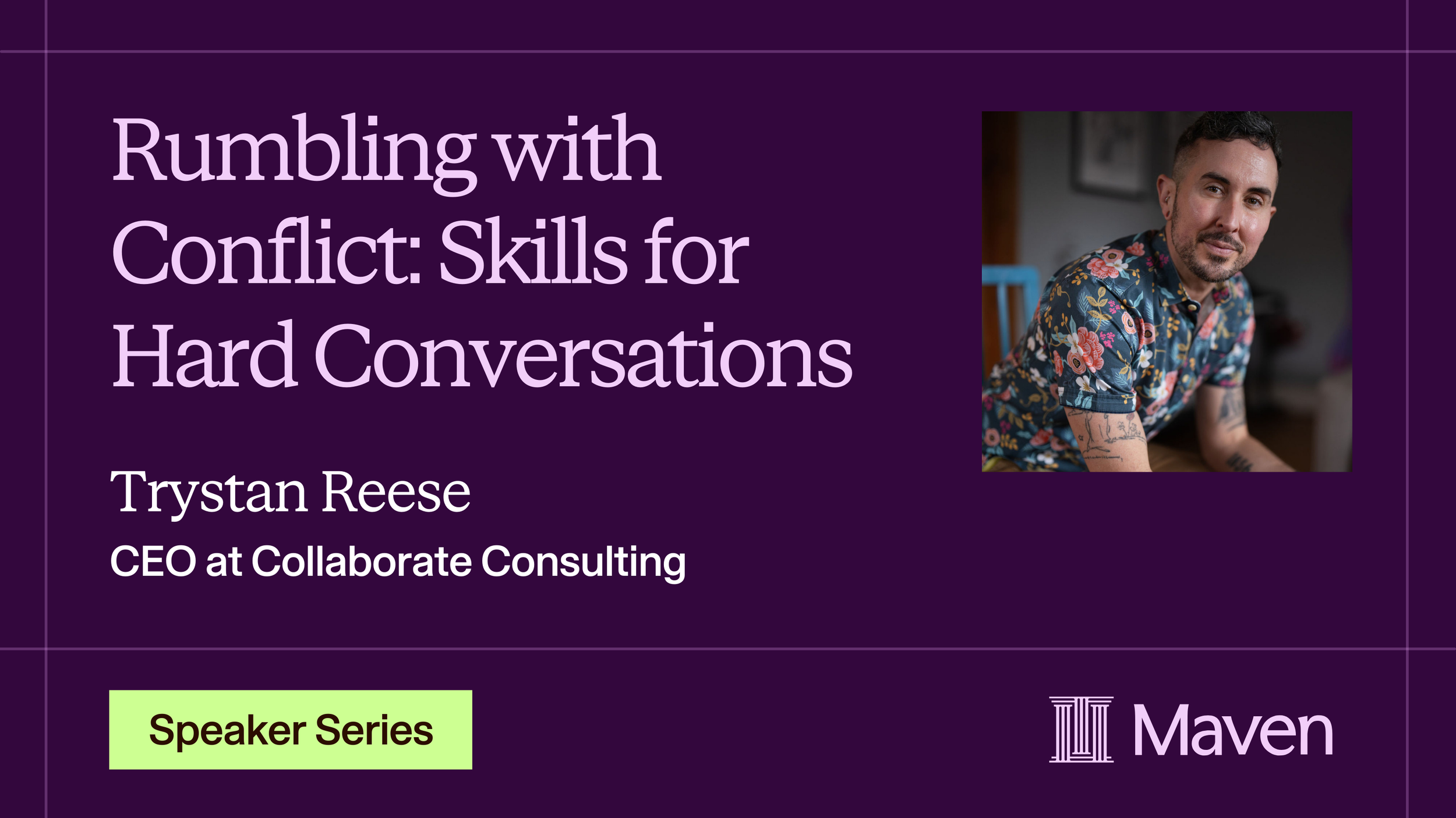 Rumbling with Conflict: Skills for Hard Conversations