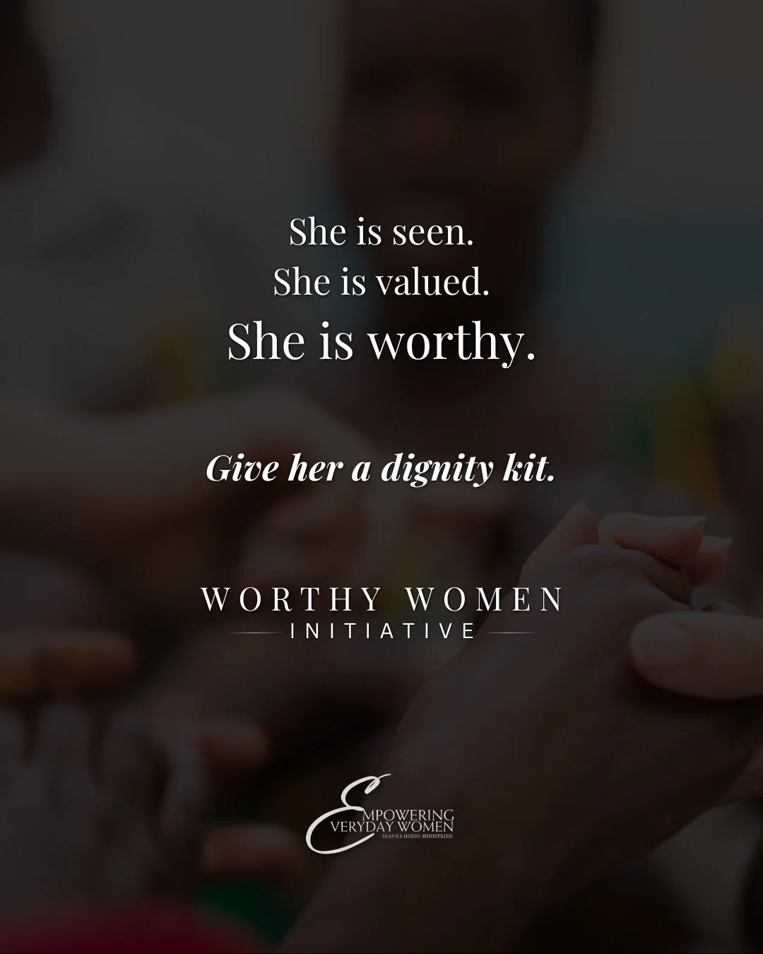 She shouldn&rsquo;t have to go without something so basic.

Empowering Everyday Women is providing dignity kits to adolescent girls in South African orphanages. Girls who often go without basic hygiene essentials.

No pads.
No daily care products.
No