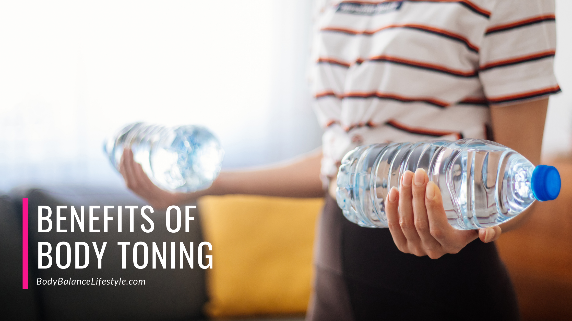 Benefits of Body Toning