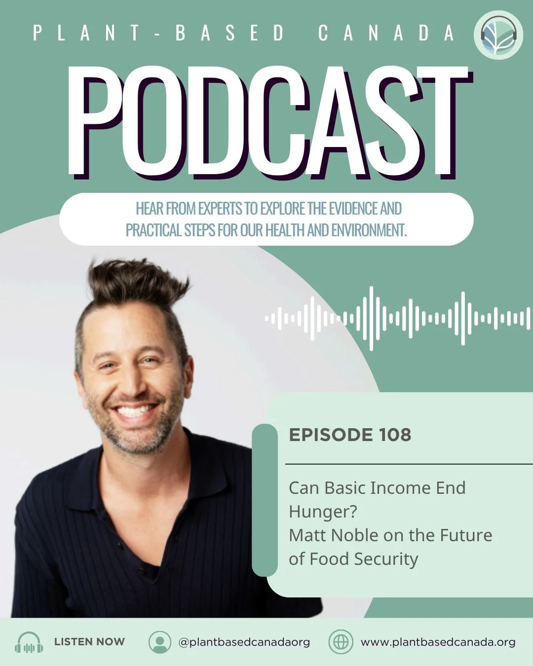 🆕🌱Plant-Based Canada🌱 Podcast episode!

Join us for a chat with Matt Noble where we discuss basic income, food security, and the systemic changes needed to ensure that no one goes hungry.
Matt Noble is the founder and Executive Director of Toronto