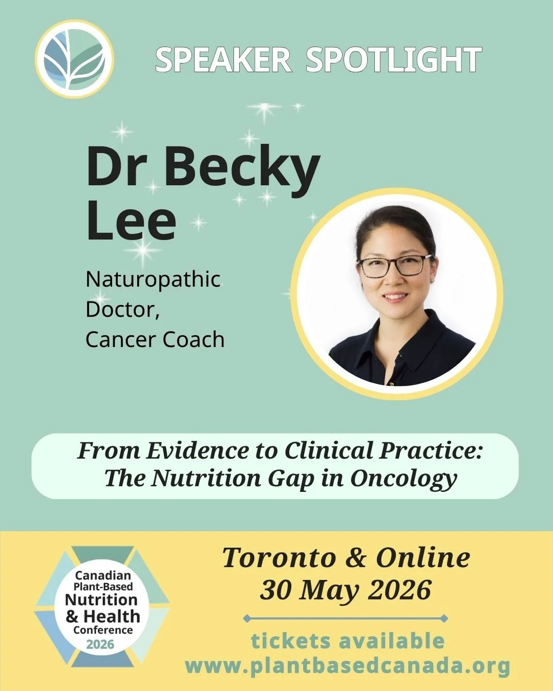Dr. Becky Lee is kicking off the 7th Annual Canadian Plant-Based Nutrition &amp; Health Conference with her presentation: &ldquo;From Evidence to Clinical Practice: The Nutrition Gap in Oncology.&rdquo;
.
Find out all the details and all the speakers