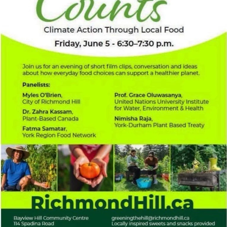 🌱 We are honored to be invited to participate in this event this week.

Our friends at Plant Based Treaty (York Durham chapter) and City of Richmond Hill are co-hosting &ldquo;Every Bite Counts: Climate Action Through Local Food&rdquo;, and you&rsqu
