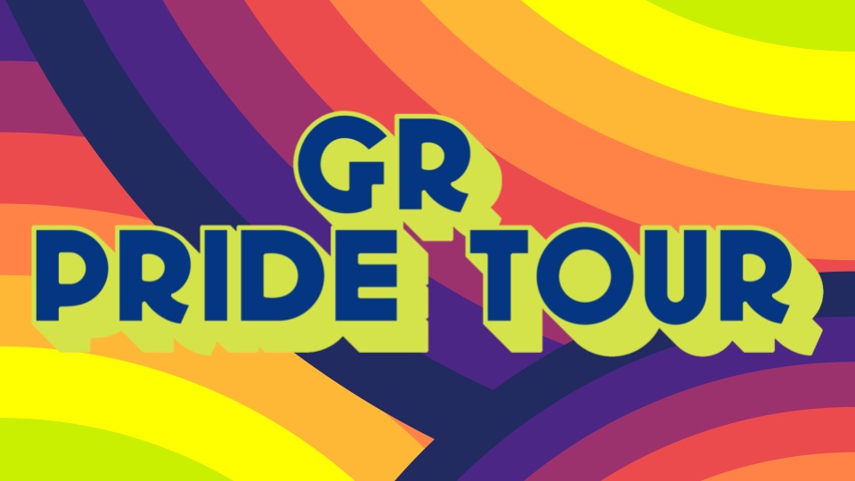 GR Pride Tour!