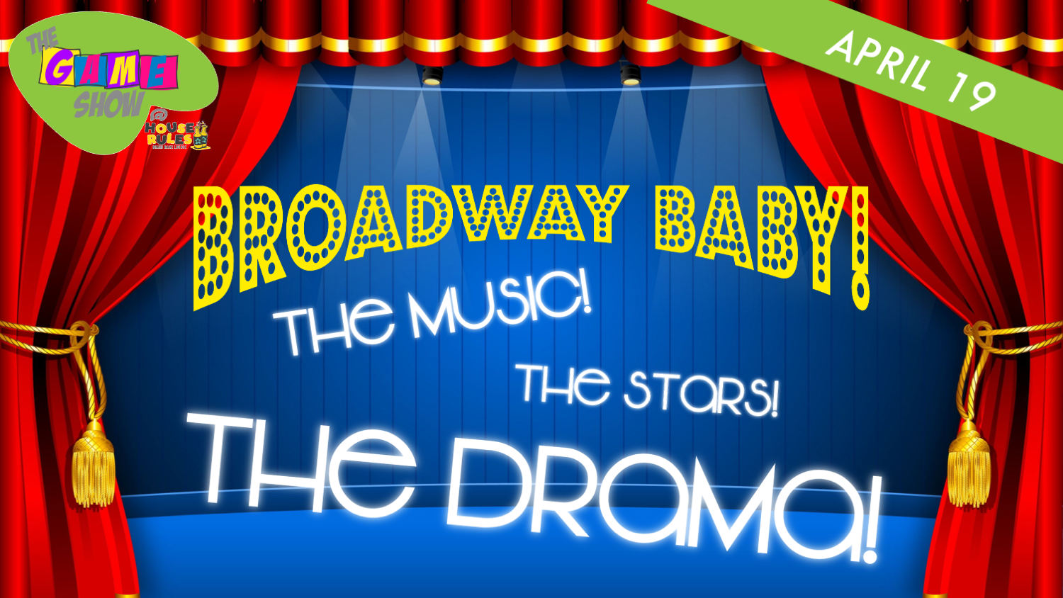 The Game Show at House Rules: Broadway, Baby!