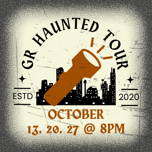 GR Haunted Tour (Oct. 20)