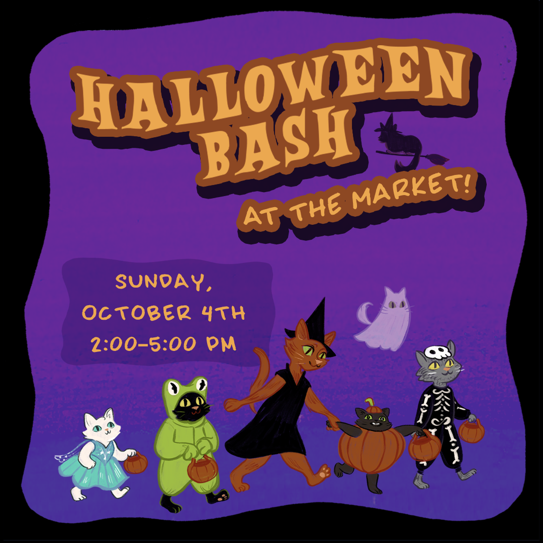 Sixth Annual Halloween Bash at the Market!
