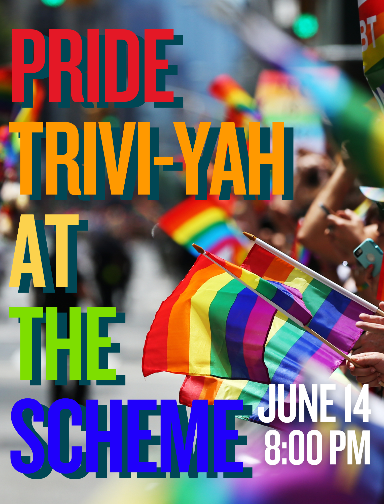 PRIDE TRIVI-YAH at the Scheme