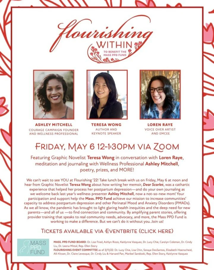 Mother's Day is around the corner, &amp; that means Flourishing with @massppdfund 🌷💟
.
.
This year we are thrilled to welcome Graphic Novelist @by_teresawong , Author of Dear Scarlet: The Story of My Postpartum Depression, as our keynote. And we ar