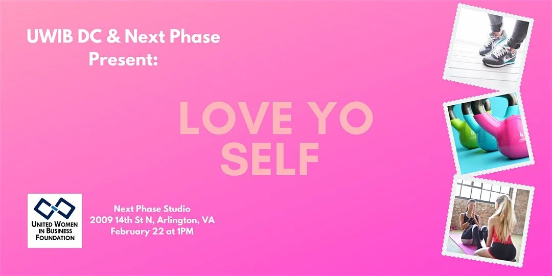 UWIB DC Presents: Love Yo Self - Women’s Fitness Class