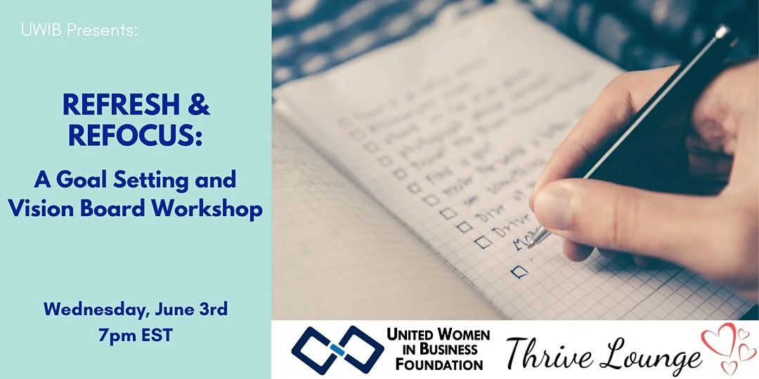 Webinar: Refresh &amp; Refocus - A Goal Setting and Vision Board Workshop
