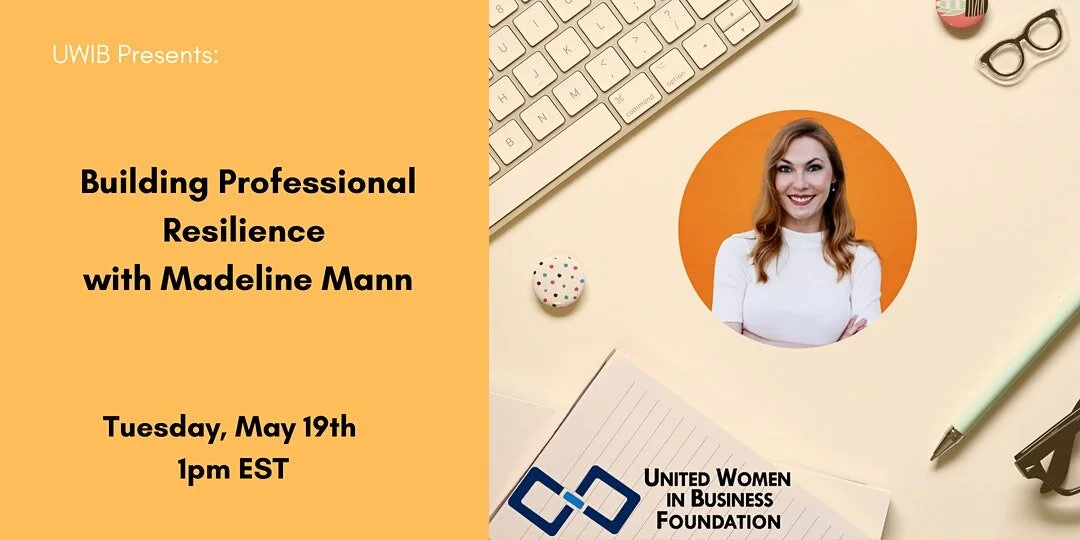 Webinar: Building Professional Resilience with Madeline Mann