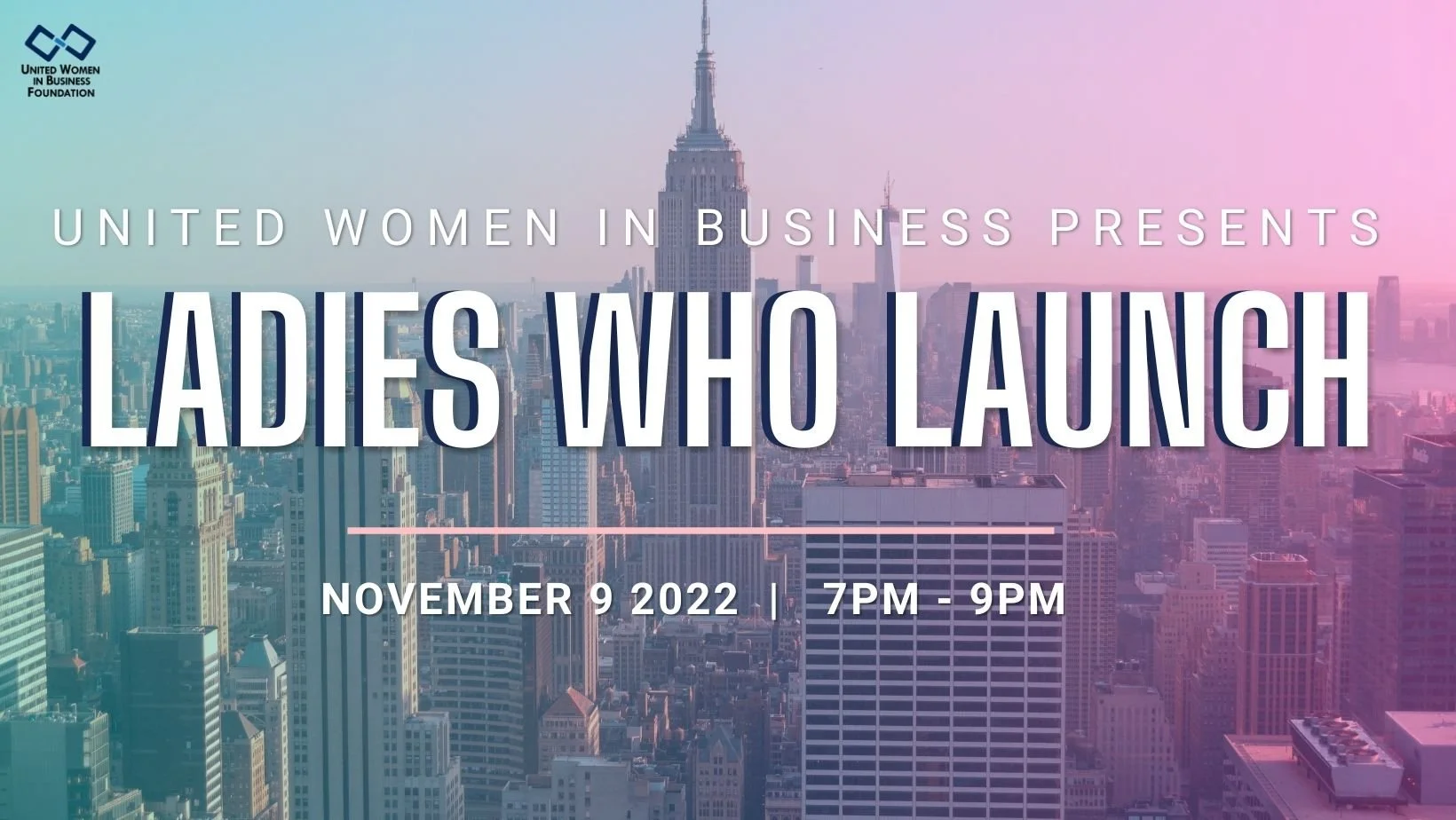 UWIB NYC: 2022 Ladies Who Launch