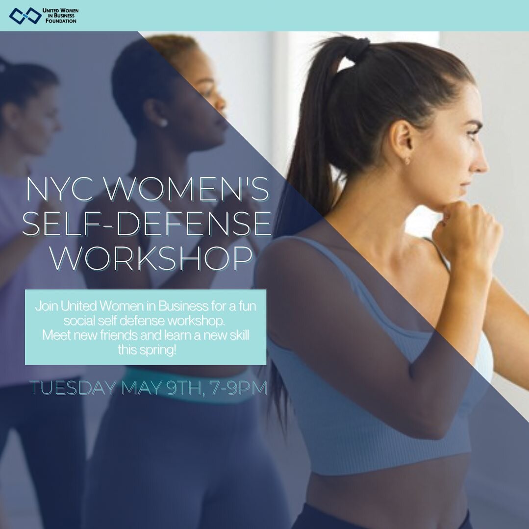 TONIGHT:
In honor of National Mental Health Awareness Month, join UWIB for a Women's Self-Awareness Class with one of the longest-running self-defense classes in NYC. You'll walk away with knowledge and empowerment to safeguard yourself - as well as 