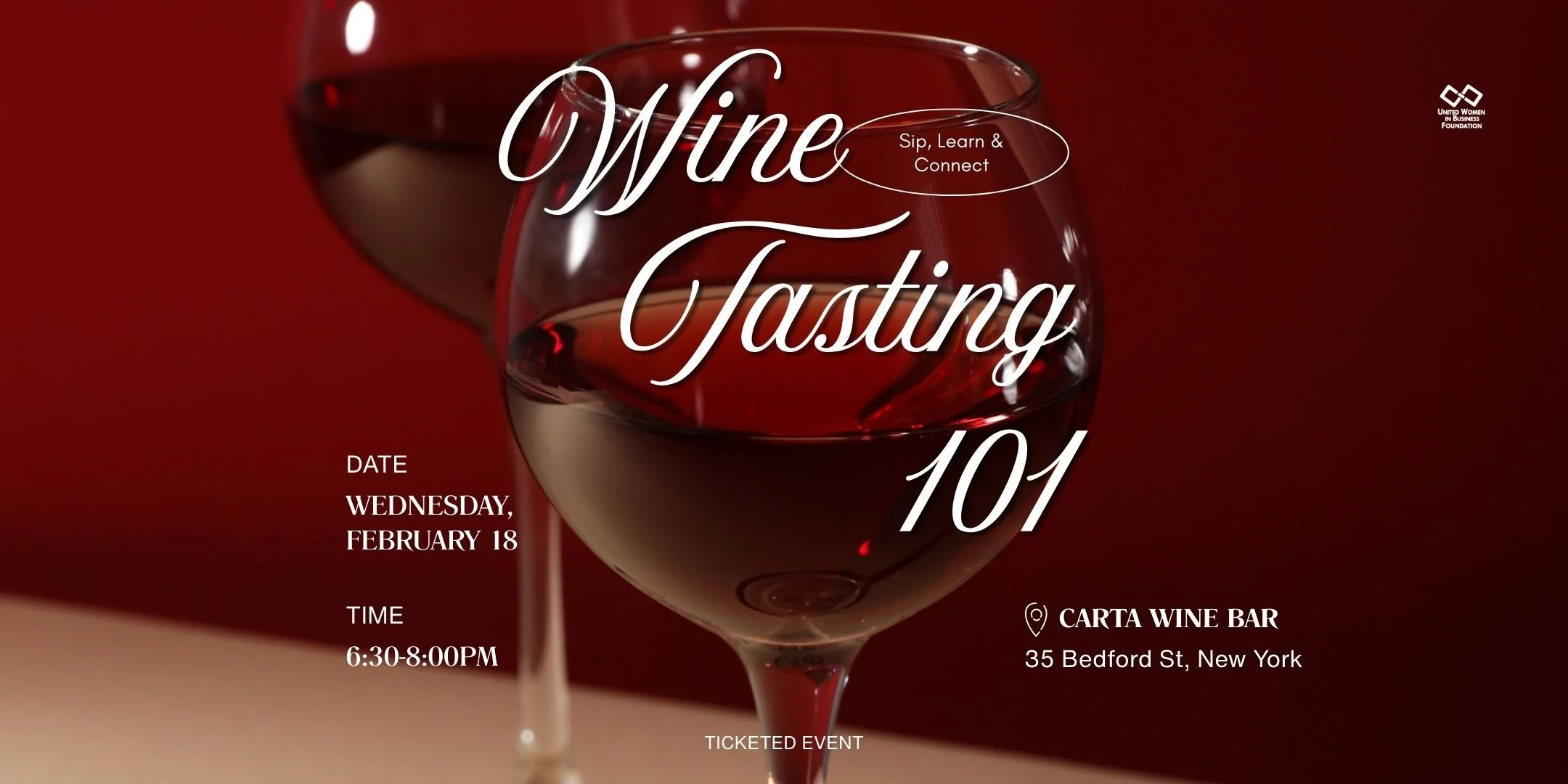 UWIB NYC: Wine Tasting 101: Sip, Learn &amp; Connect