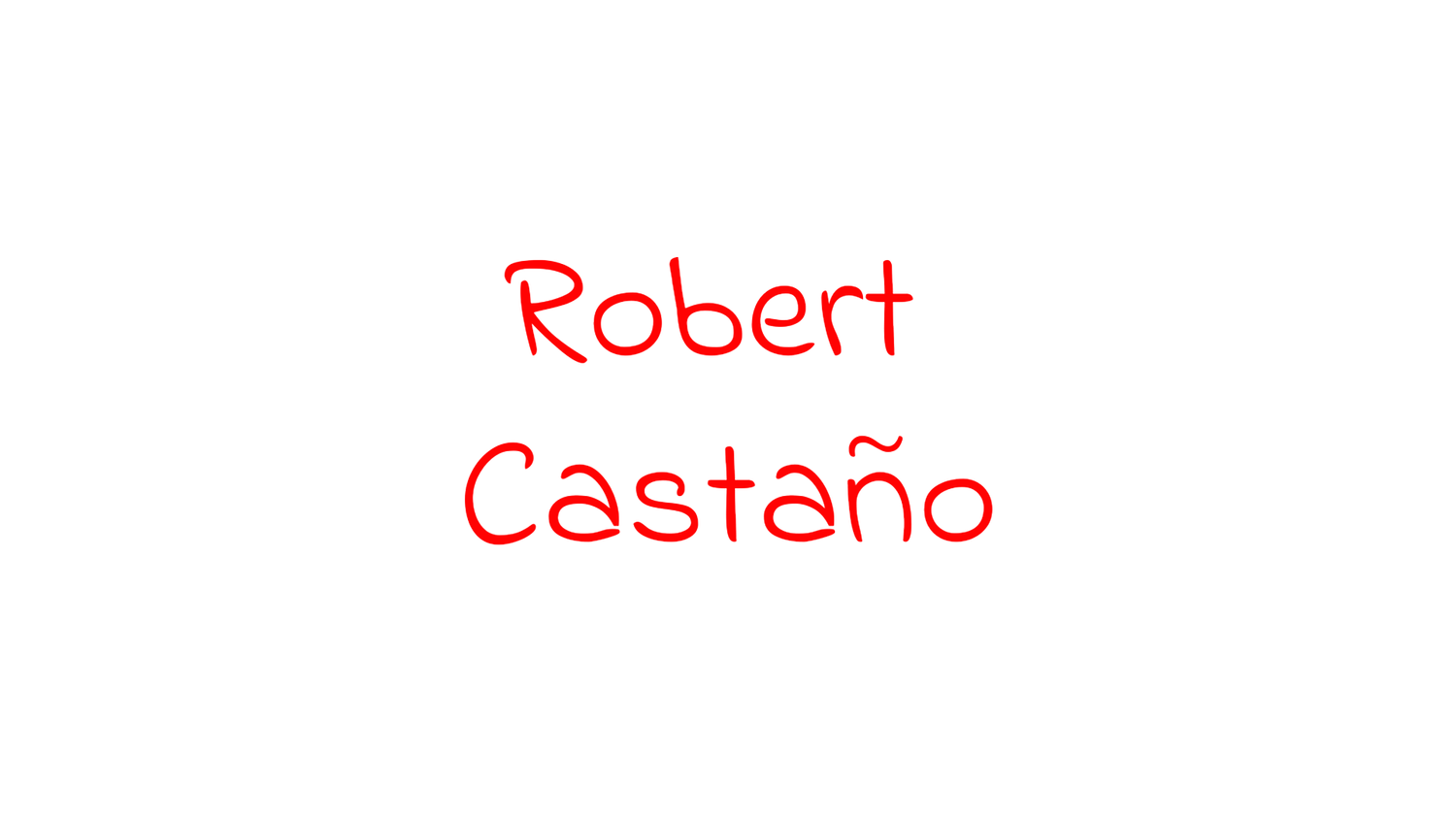 ROBERT CASTAÑO