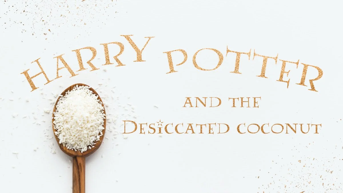 Harry Potter and the Desiccated Coconut