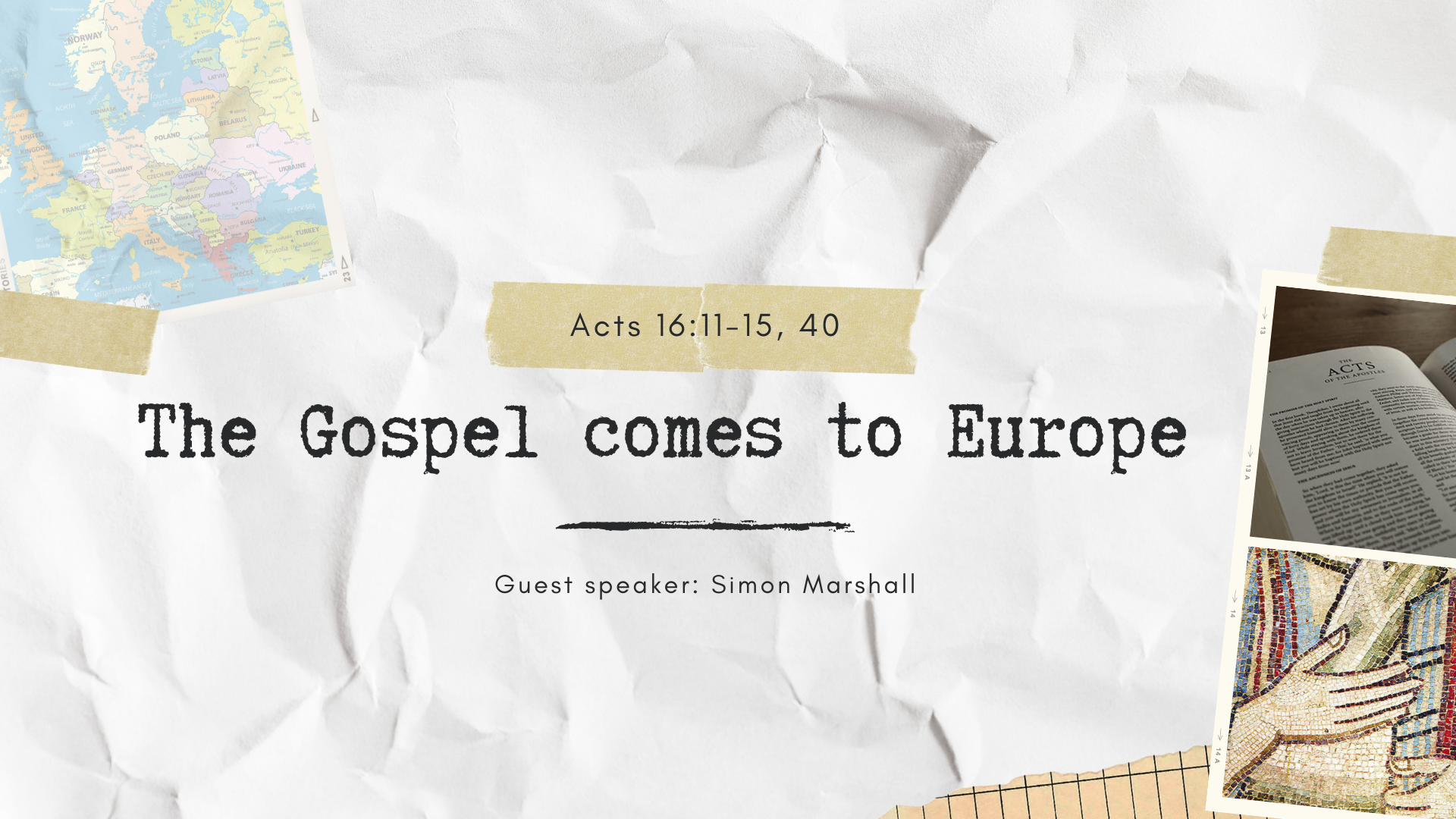 The Gospel Comes to Europe