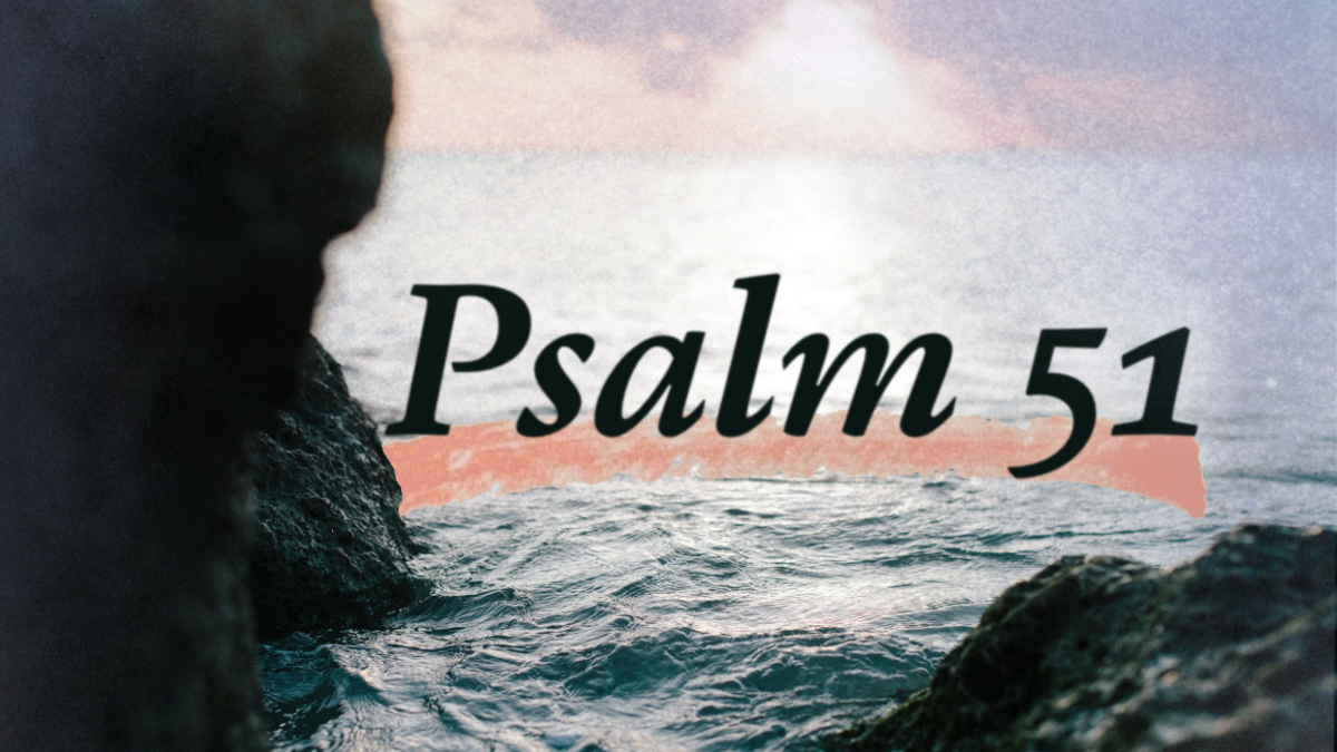 Psalm 51 - A Good (Bad) Example