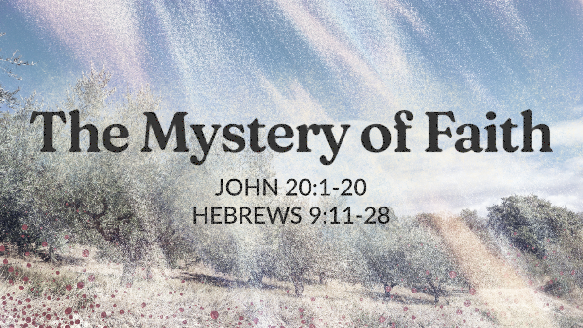 The Mystery of Faith