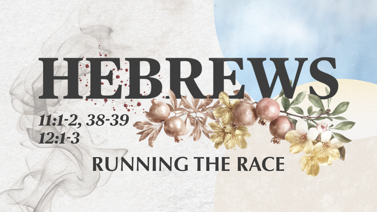 Hebrews - Running the Race