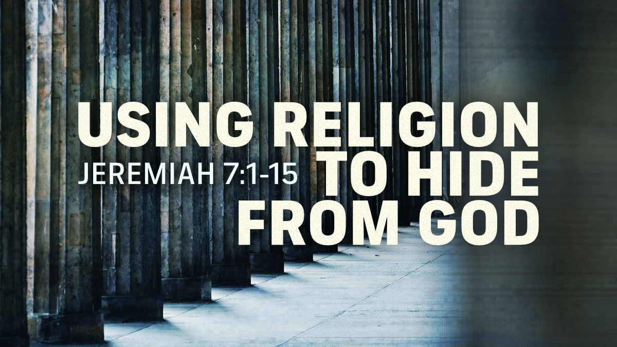 Using Religion to Hide from God