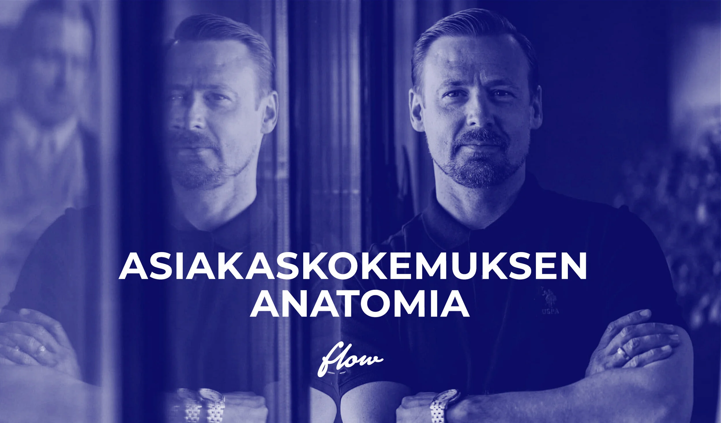 Asiakaskokemuksen anatomia