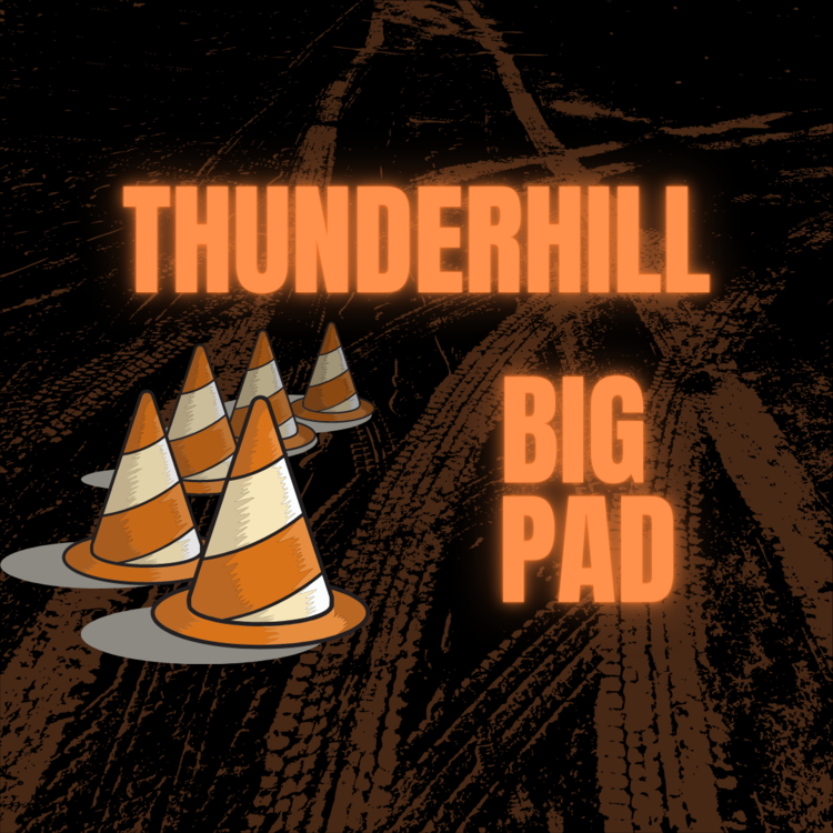 Thunderhill - Big Pad Weekend