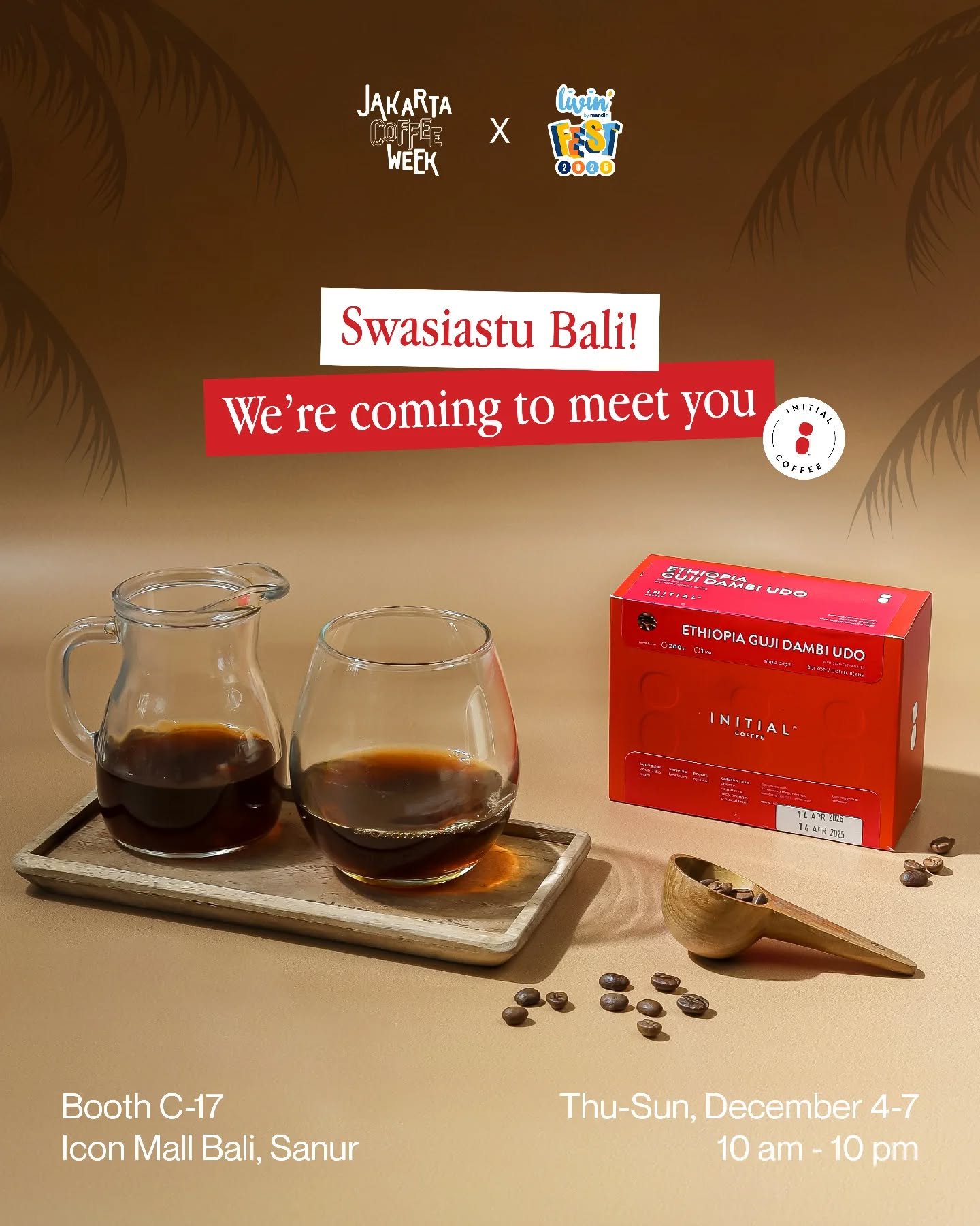 Swasiastu Bali!
We&rsquo;re coming for meet you.

We&rsquo;re at Jacoweek Living Fest Mandiri &mdash; bringing coffee and all the excitement to our booth. Come and experience it!

Booth C17
📍Icon Mall Bali, Sanur
🗓 Thu-Sun, December 4-7
⏰️10 am - 2