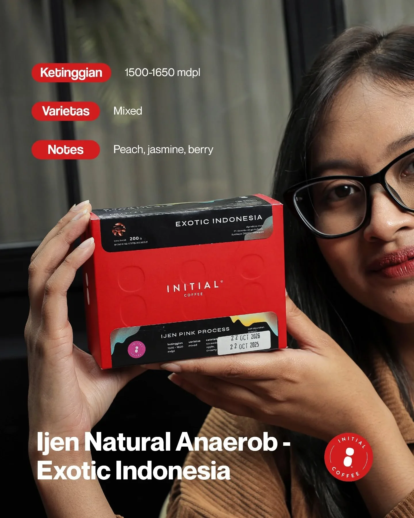 Limited beans kami dengan kombinasi rasa fresh cenderung ke berries. Cocok untuk para penikmat kopi segar yang fruity! 
___

Initial Coffee Roasters
Jl. Anjasmoro No. 32, Surabaya
Senin - Sabtu 09:00 - 17:00
Minggu &amp; Hari Libur Nasional - tutup 
