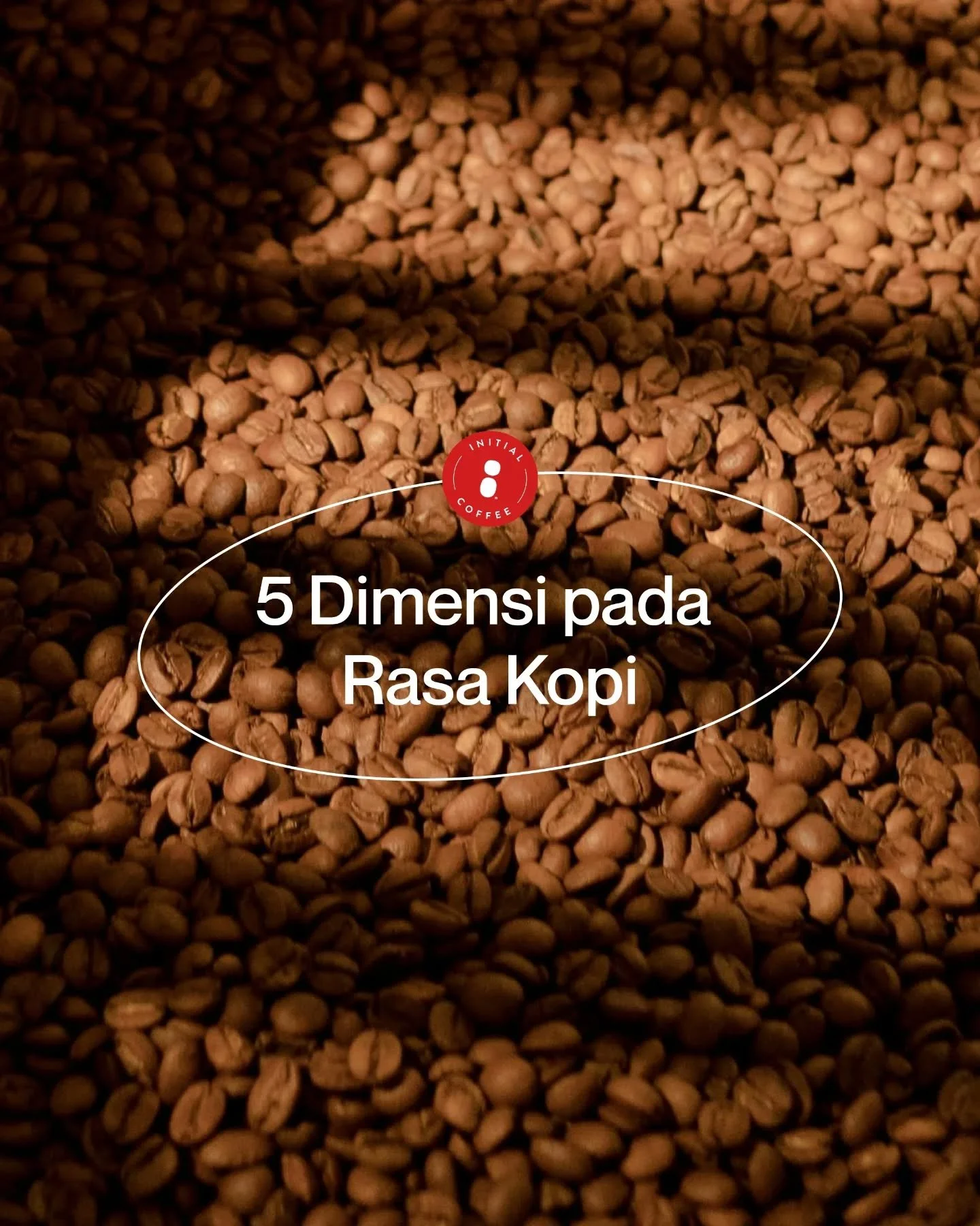 Menikmati kopi bukan hanya soal pahit atau manis.
Ada lima dimensi rasa yang membentuk pengalaman secangkir kopi, cek lebih lengkapnya di sini! 😉☕️

___

Initial Coffee Roasters
Jl. Anjasmoro No. 32, Surabaya
Senin - Sabtu 09:00 - 17:00
Minggu &amp;