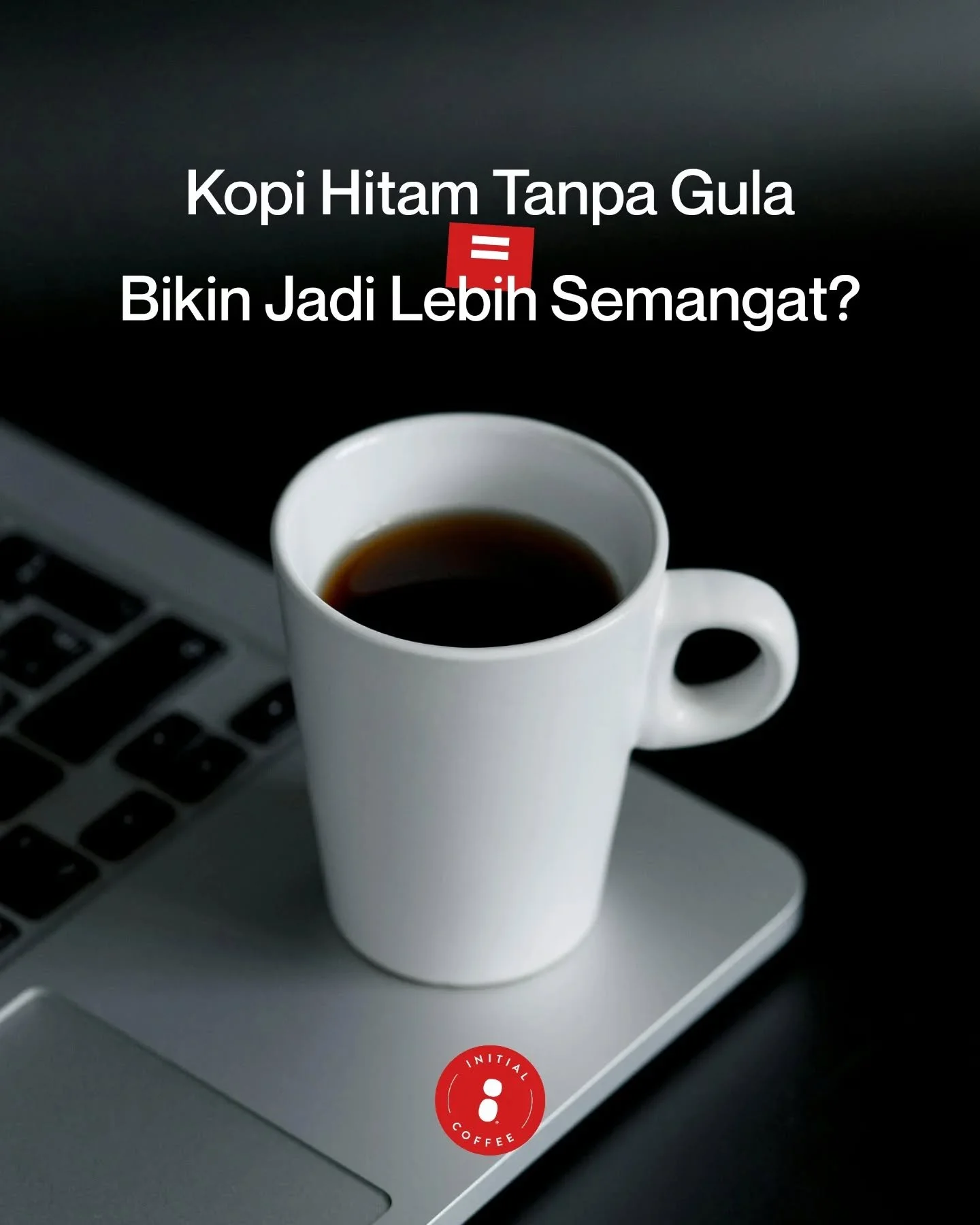 Siapa juga yang lebih menikmati kopi tanpa gula? Ini dia beberapa hal yang perlu Teman-Teman Initial perhatikan ya! 😉

___

Initial Coffee Roasters
Jl. Anjasmoro No. 32, Surabaya
Senin - Sabtu 09:00 - 17:00
Minggu &amp; Hari Libur Nasional - tutup 
