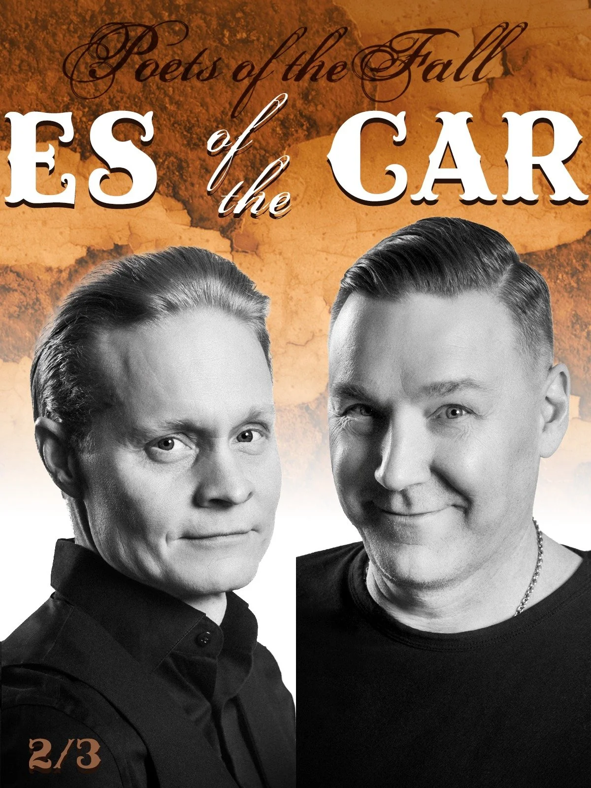 ECHOES OF THE CARNIVAL 2/3

🎪 TOUR DATES 2026:

▪︎27.06. HYVINK&Auml;&Auml; Vauhti Kiihtyy Festival
▪︎03.07. OULU Rokki Raikaa Festival
▪︎11.07. TURKU Vauhti Kiihtyy Festival
▪︎24.07. TAMPERE Rokki Raikaa Festival
▪︎31.07.  KEMI Satama Open Air
▪︎08