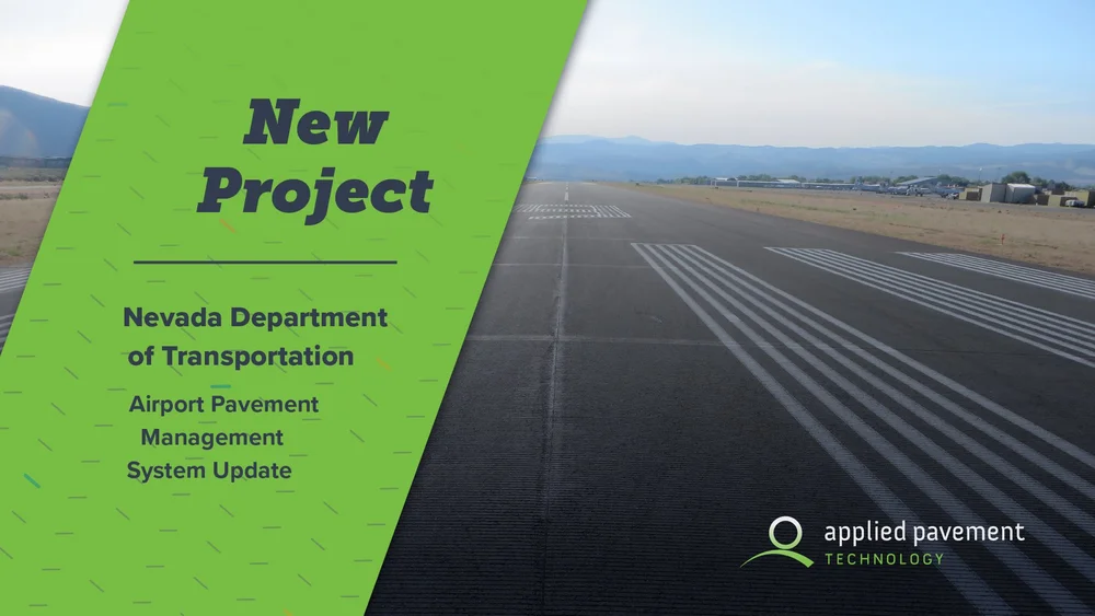 APTech selected to update APMS for Nevada DOT — Applied Pavement ...