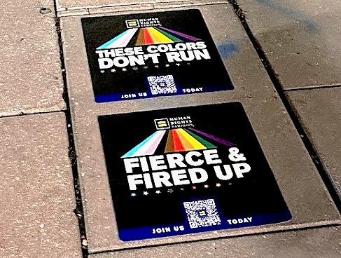 Fierce &amp; Fired Up: The Human Rights Campaign Opts for Sidewalk Decals