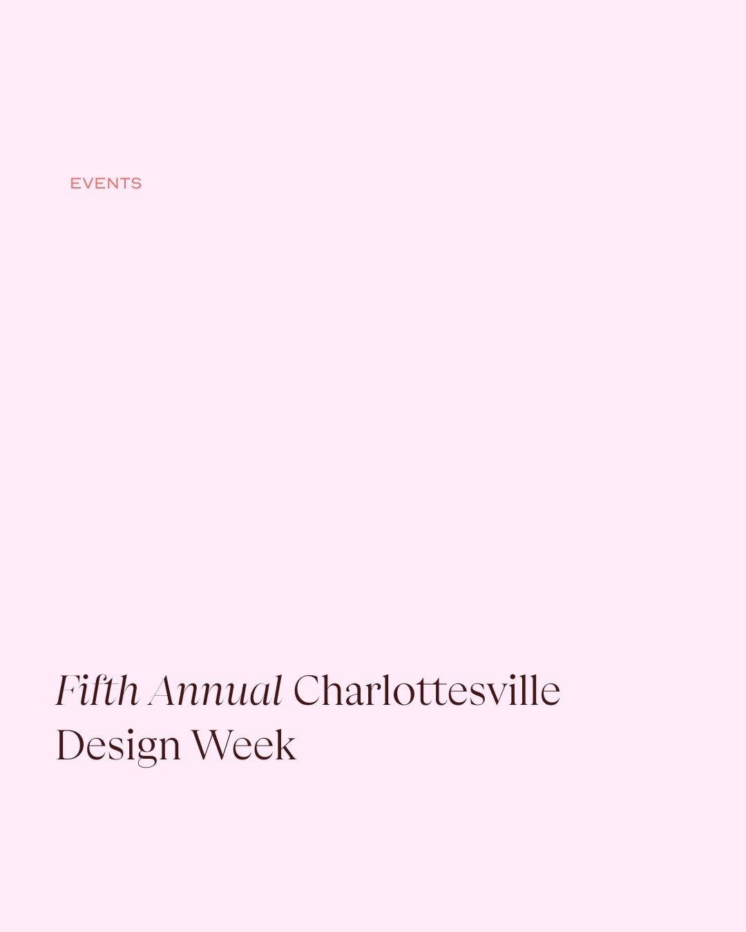 A creative community centered around good design? It's what we're all about. Join us for Charlottesville Design Week, hosted by @tuesdaydesignsociety. No matter your discipline or medium, this festival is for you.

Head to Vault for design-driven pre