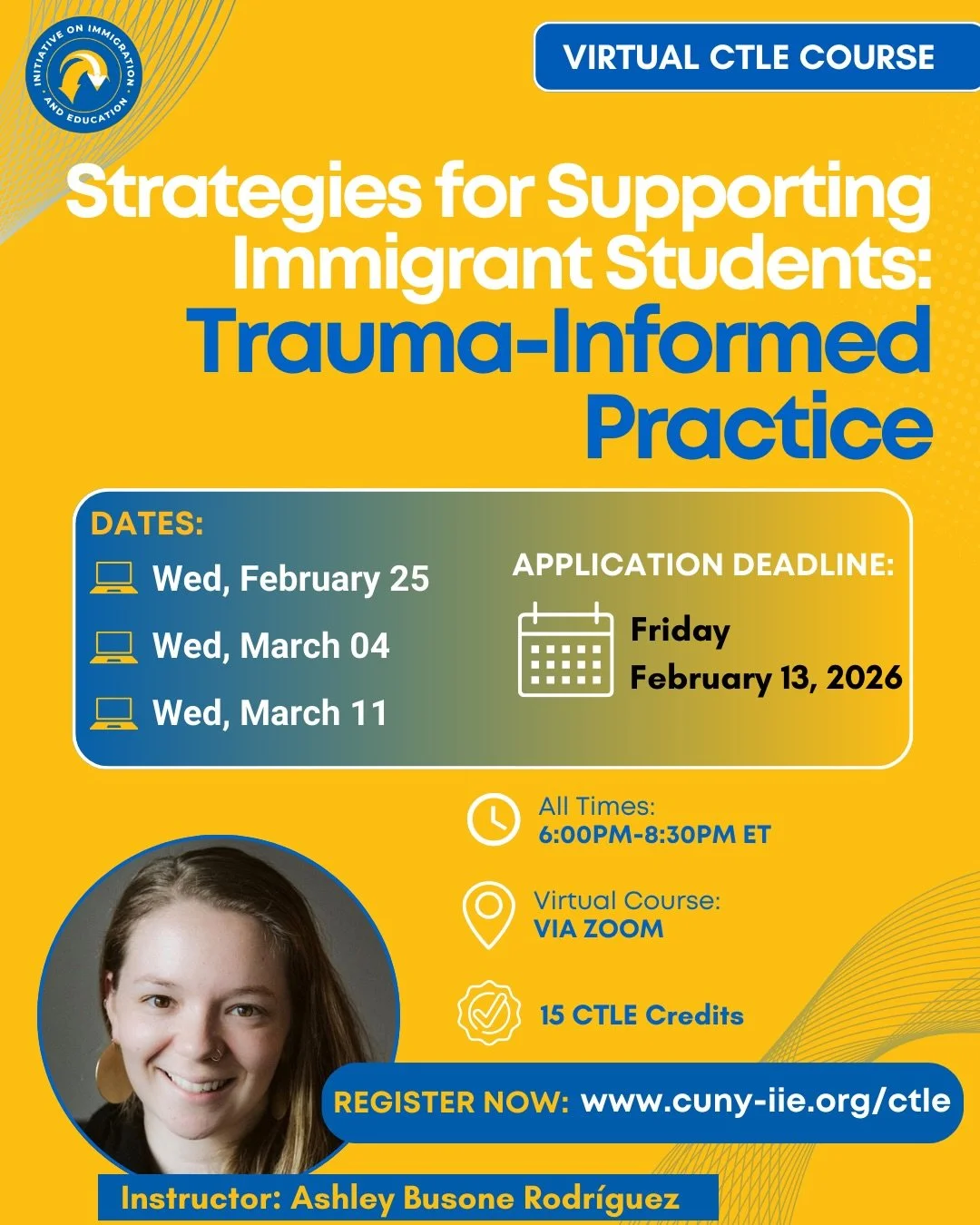 📚✨ New CTLE Course Opportunity!

Join our virtual course on Trauma-Informed Practice and gain practical tools to support immigrant-origin students in PK-12 classrooms.

🗓 Wednesdays: Feb 25, March 4 &amp; March 11

⏰ 6:00&ndash;8:30 PM ET

💻 Via Z