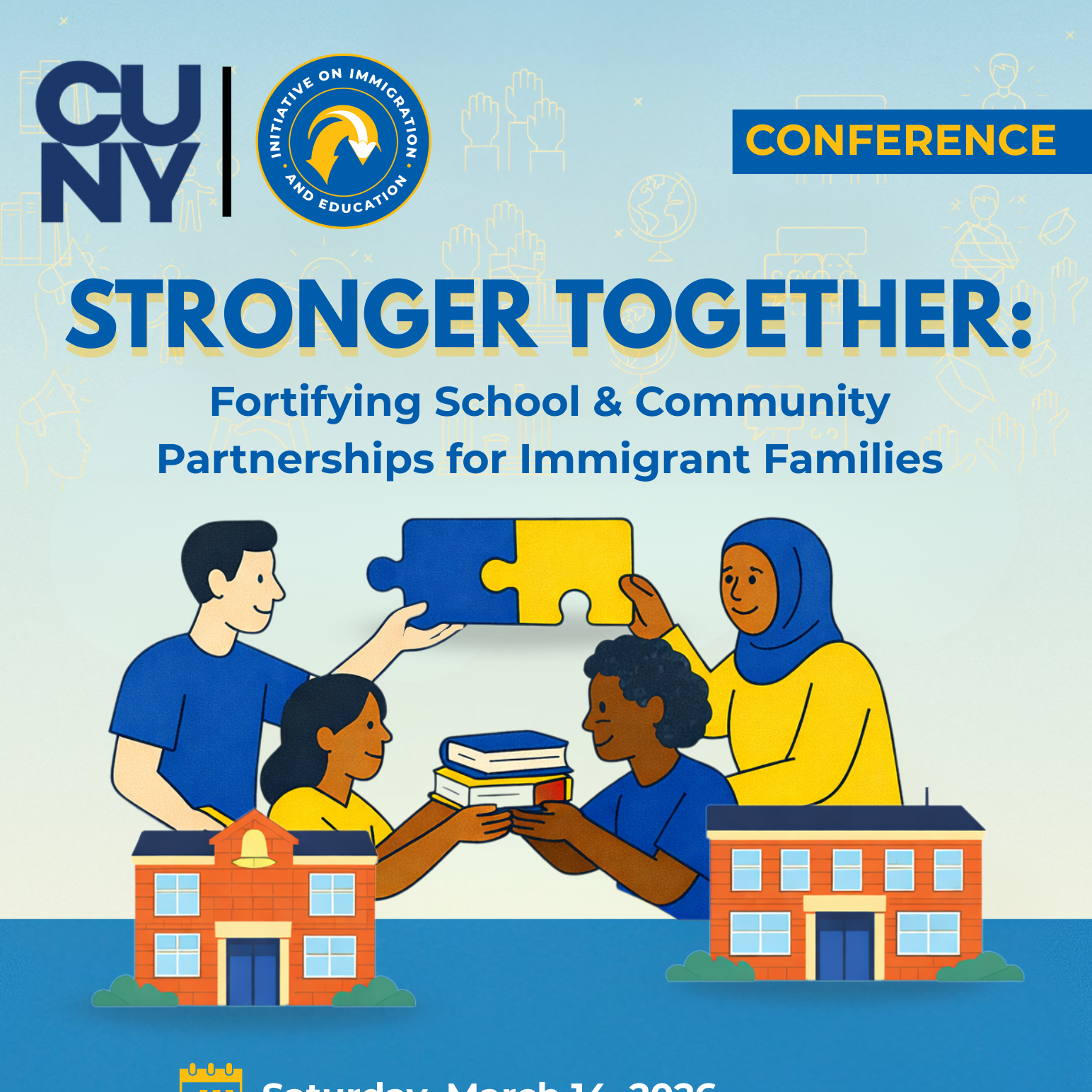 CONFERENCE | Stronger Together:&nbsp;Fortifying School &amp; Community Partnerships for Immigrant Families 