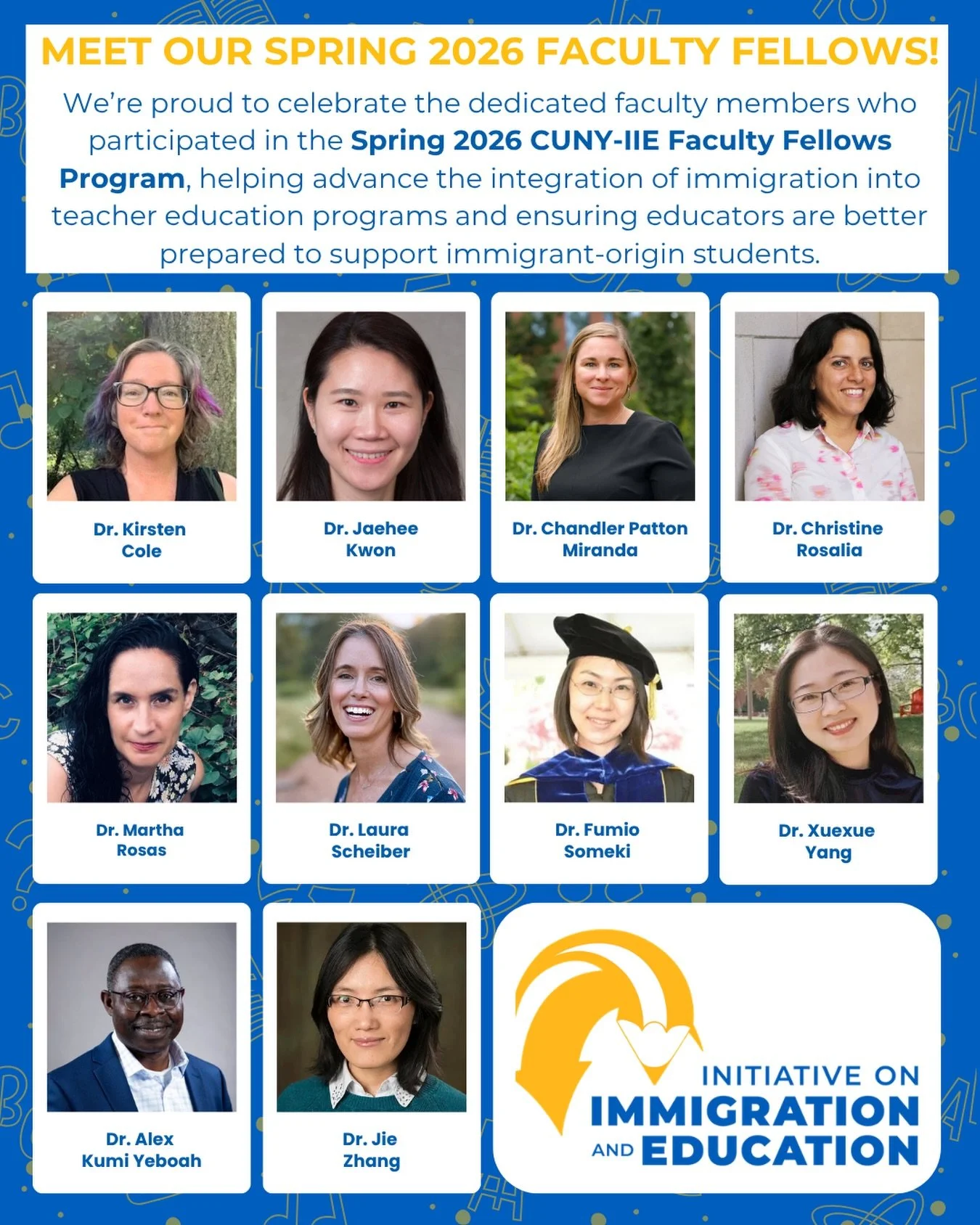 ✨ Meet Our Spring 2026 Faculty Fellows!

We&rsquo;re proud to celebrate the dedicated faculty members who participated in the Spring 2026 CUNY-IIE Faculty Fellows Program, helping advance the integration of immigration into teacher education programs