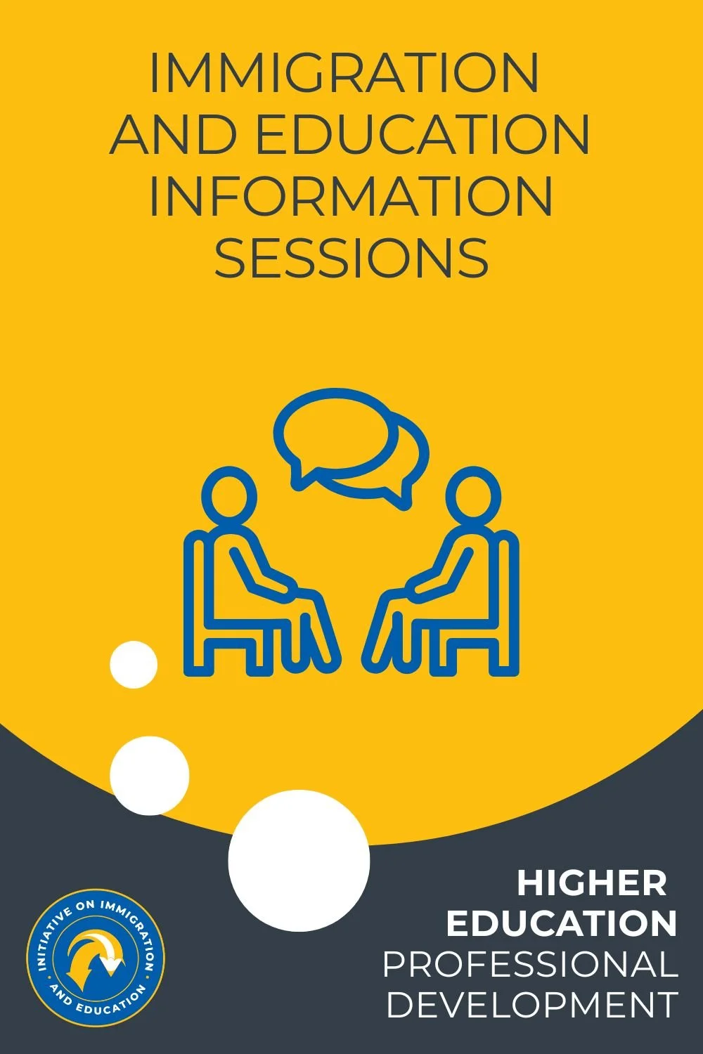Immigration and Education Information Sessions
